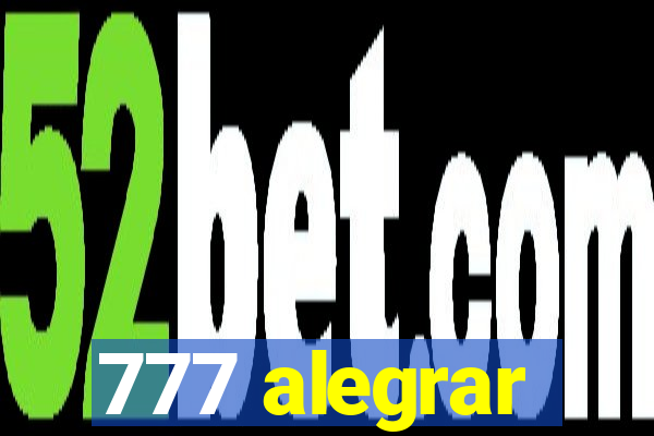 777 alegrar